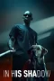 In His Shadow (2023)