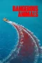 Dangerous Animals (2025)