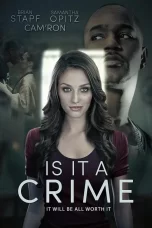 Is It A Crime? (2025)