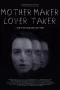 Mother Maker Lover Taker (2025)