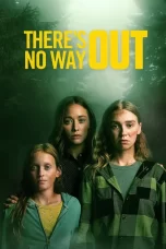 There's No Way Out (2025)