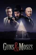 Guns & Moses (2025)