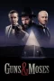 Guns & Moses (2025)