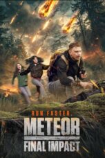 Meteor: Final Impact (2025)