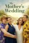 My Mother's Wedding (2023)