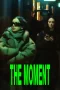The Moment (2026)