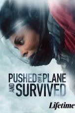 Pushed off a Plane and Survived (TV Movie 2026)