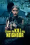 I Have to Kill My Neighbor (TV Movie 2026)